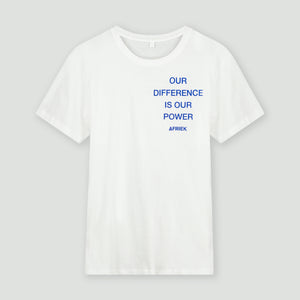 OUR DIFFERENCE IS OUR POWER PRINT TEE